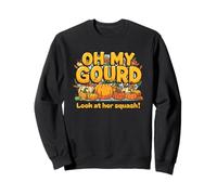Oh, ma Gourde, Regarde Son Jeu de Mots automnal à la courge et à la Citrouille Sweatshirt