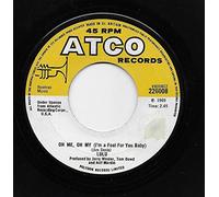Oh Me, Oh My (I'm A Fool For You Baby)-7" 45