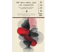 Oh mes amis, pas ces tonalités: Avec « Salutations de Berne »