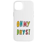 Oh Mes Jours ! Coque pour iPhone 14 Plus