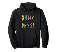 Oh Mes Jours ! Sweat à Capuche
