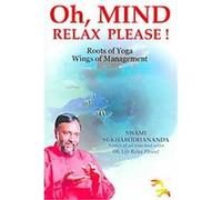 Oh, Mind Relax Please ! Sukhabodhananda (Auteur)