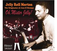 Jelly Roll Morton – Oh, Mister Jelly ! – CD – Broken Silence