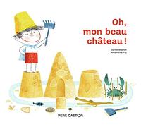 Oh, mon beau château !