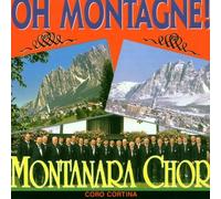 Oh Montagne by Montanara Chor Coro Corti