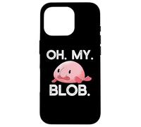 Oh. My. Blob. Poisson Blobfish drôle Blob Fish Hilarant OMG Meme Coque pour iPhone 16 Pro