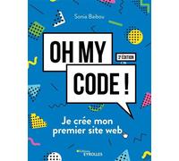 Sonia Baibou – Oh my code ! – Je crée mon premier site web