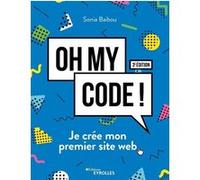 Oh my code !: Je crée mon premier site web