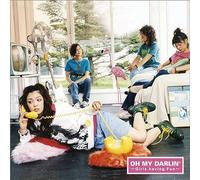 Oh My Darlin':Girls Having Fun [Import allemand]