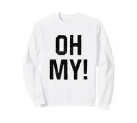 Oh My Funny Halloween Day Costume Idée de fête Sweatshirt