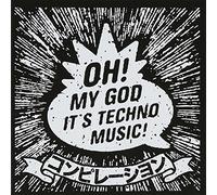 Oh MY God It’s Techno Music
