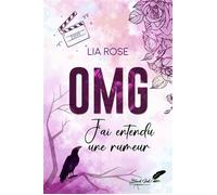Oh my God, j'ai entendu une rumeur - Lia Rose - BLACK INK EDITIONS - broché - Roman