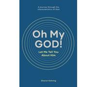 Oh My God! Let Me Tell You About Him