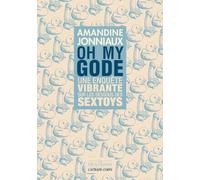 Oh my Gode - Une enquête vibrante sur les dessous des sextoys