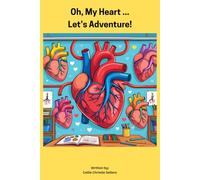 Oh, My Heart ... Let's Adventure!