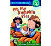 Oh My, Pumpkin Pie!