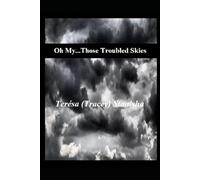 Oh My...Those Troubled Skies