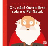 OH, Não! Outro Livro Sobre o Pai Natal