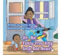 Oh, No! Fancy-Free Amy Gets Bad News