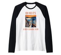 Oh No It's A New School Year Cat With Surprised Face Humour Manche Raglan
