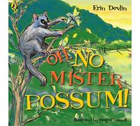Oh, No Mister Possum