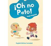 ¡Oh no Pato!: English Edition Included