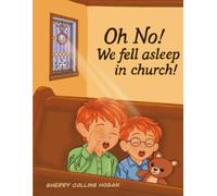 “Oh no! We fell asleep in church!”