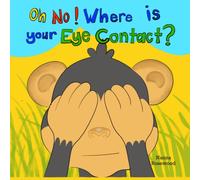 Oh No! Where Is Your Eye Contact?