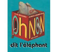 Oh non dit l elephant - ALIR GOLDOUZIAN - Minedition Eds - relié - Album jeunesse dès 3 ans
