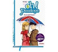 Oh ! Pénélope - Do you speak français ? - Tome 5 Moka (Auteur), Nancy Peña (Illustration)