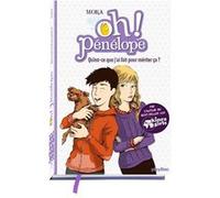 Oh ! Pénélope - Qu'est-ce que j'ai fait pour mériter ça ? - Tome 7 Moka (Auteur)