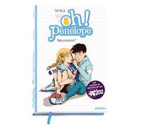 Oh Pénélope ! Tome 10 - Stop Ou Encore ?