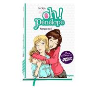Oh Pénélope ! - Tome 8 - Comment Ça, Je Suis Accro À Youtube ?