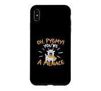 Oh Pygmy You're A Menace Un élevage de chèvres Amusant pour Les éleveurs de chèvres Coque pour iPhone XS Max