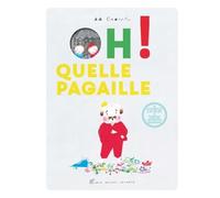 Oh ! Quelle Pagaille ! - Un Cherche Et Trouve Étourdissant