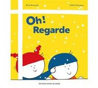 Oh! Regarde Silvia Borando (Illustration), Valérie Rouzeau (Auteur)