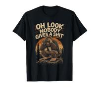 Oh Regarde, Tout Le Monde s'en fout Sasquatch Bigfoot T-Shirt