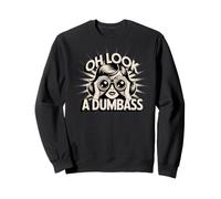 Oh Regarde Un crétin Sweatshirt