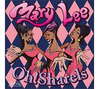 Oh Sharels - Mary Lee