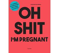 Oh shit I'm pregnant