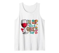 Oh Sip It's a Girl Trip Wine Lover Vacation Vibes Débardeur