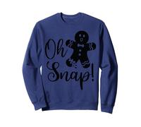 Oh Snap! Style de Vacances Amusant en Pain d'épice Sweatshirt