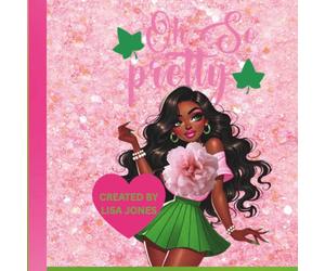 OH SO PRETTY: A Chic Journal for Black Women Embracing Beauty, Confidence & Self-Love