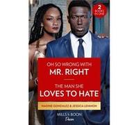 Oh So Wrong With Mr. Right The Man She Loves To Hate - Nadine Gonzalez - HarperCollins Publishers Ltd - Livre en Anglais - Paperback Nadine GonzalezNadine Gonzalez (Auteur)