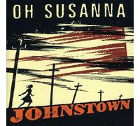 Oh Susanna - Johnstown [Import]