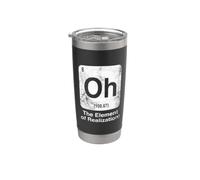 Oh The Element of Realization Funny Science Tableau périodique Gobelet isotherme en acier inoxydable double paroi