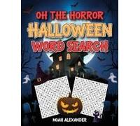 Oh The Horror Halloween Word Search