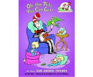 Oh, The Pets You Can Get!, Cat in the Hat's Learning Library Tish Rabe (Auteur)