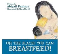 Oh The Places You Can Breastfeed!