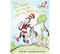 Oh the Things You Can Do That Are Good for You, Cat in the Hat's Learning Library Tish Rabe (Auteur)